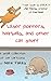 Laser Pointers, Hairballs, and Other Cat Stuff: A Small Collection of Cat Cartoons by Nate Fakes
