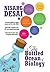 The Bottled Ocean of Biology by Nisarg Desai