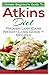 Atkins Diet: The Ultimate B...