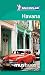 Michelin Must Sees Havana by Michelin Travel Publications