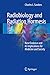 Radiobiology and Radiation Hormesis: New Evidence and its Implications for Medicine and Society