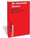 Zeit - Eine Normative Ressource (Klostermann Rotereihe) (German Edition)