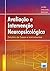 Avaliação e Intervenção Neuropsicológica