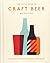 The Little Book of Craft Beer by Melissa Cole