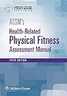 ACSM's Health-Related Physical Fitness Assessment