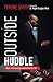 Outside the Huddle: Steps to Developing a Game Plan for Life