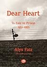 Dear Heart To Faiz in Prison 1951-1955