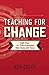 Teaching for Change: Eight Keys for Transformational Bible Study with Teens