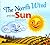 Our World Readers: The North Wind and the Sun: American English