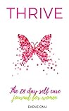Thrive: A 28 day self care journal for fabulous women