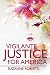 Vigilante Justice for America