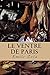 Le Ventre de Paris by Émile Zola