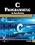 C Programming: A Self-Teaching Introduction