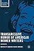 Transgressive Humor of American Women Writers (Palgrave Studies in Comedy)