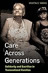 Care Across Generations: Solidarity and Sacrifice in Transnational Families