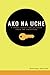 Ako na Uche: A short collection of poems from the ancestors