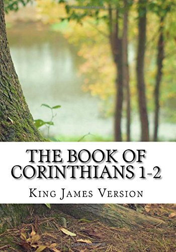 The Book of Corinthians 1-2 (KJV) (Large Print) (The Bible, King James Version: The New Testament)