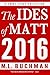 The Ides of Matt 2016