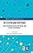Bitcoin and Beyond: Cryptocurrencies, Blockchains, and Global Governance (RIPE Series in Global Political Economy)