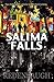 Salima Falls: Have faith that the universe knows what it is doing.