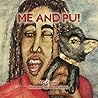 Me and Pu! Me and Pu!