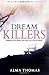 Dream Killers
