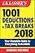 J.K. Lasser's 1001 Deductions and Tax Breaks 2018: Your Complete Guide to Everything Deductible