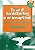 The Art of Peaceful Teaching in the Primary School by Michelle Macgrath
