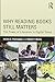 Why Reading Books Still Mat...