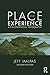 Place and Experience