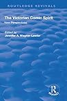 The Victorian Comic Spirit: New Perspectives (Routledge Revivals)