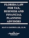 FLORIDA LAW FOR TAX, BUSINESS & FINANCIALPLANNING ADVISORS