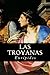 Las Troyanas by Euripides Las Troyanas by Euripides