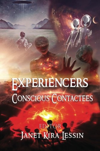 Experiencers: Conscious Contactees (Paperback)