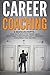 Career Coaching by S.J. Baker