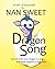 Dragon Song: How to train your dragon to sing...and what happens if you can't.