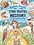 Time Travel History - Fashion Dreams 1800 - 2030: Creative Fun-Schooling Curriculum - Homeschooling Ages 9 to 17 (Fun-Schooling History)
