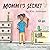 Mommy's Secret