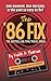 The '86 Fix