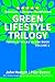 Green Lifestyle Trilogy: Nutrition - Lifestyle - Mindfulness