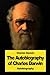 The Autobiography of Charles Darwin