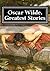Oscar Wilde, Greatest Stories