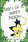 Pokemon Diary of a Wimpy Pikachu Book 2: Legends of the Pokemon Shamans