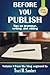 Before You Publish: Tips on grammar, writing, and editing (Write It Right)