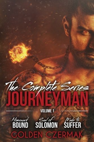 The Complete Journeyman Series Volume 1 (Journeyman #1-3)