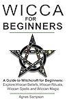 Wicca for Beginne...