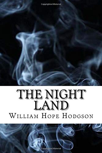 The Night Land: