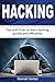 Hacking: Tips and Tricks to Learn Hacking Quickly and Efficiently( Penetration Testing, Basic Security, Wireless Hacking, Ethical Hacking, Programming Book-2)