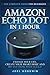 Amazon Echo Dot in 1 Hour: ...