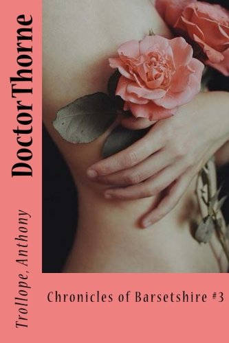 Doctor Thorne: Chronicles of Barsetshire #3